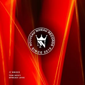 Tom Novy – Spread Love