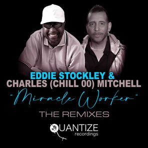 Dj Beloved, Eddie Stockely – Miracle Worker (The Beloved Remixes)