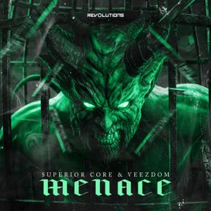 Superior Core, Veezdom – Menace