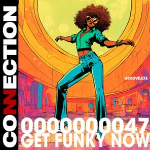 GrooveLuxe – Get Funky Now