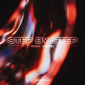 Rian Wood – Step By Step EP