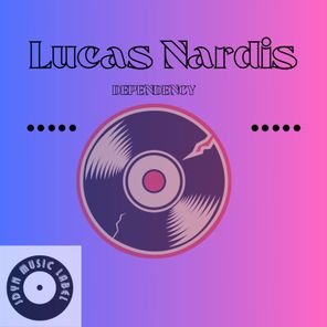 Lucas Nardis – Dependency