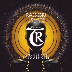 Rass (BR), Sam Sick – Ancestral Frequencies