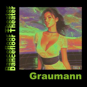 Graumann – Dancefloor Theater