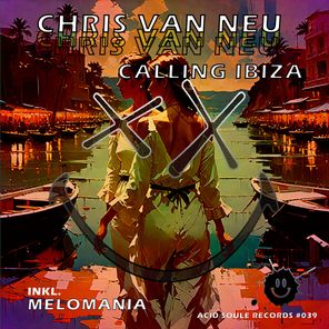 Chris van Neu – Calling Ibiza