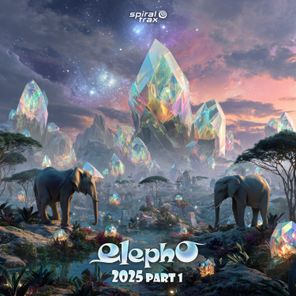 Elepho – 2025, Pt. 1