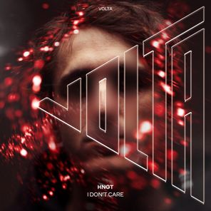 HNGT – I Don’t Care