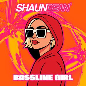 Shaun Dean – Bassline Girl