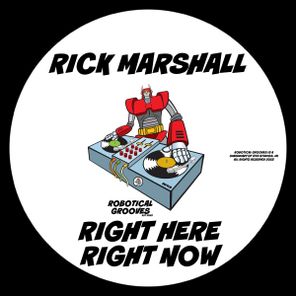 Rick Marshall – Right Here Right Now
