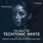 Mashter, Influence (IN) – Best of Techtonic White