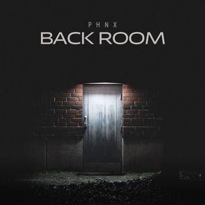 PHNX – Back Room
