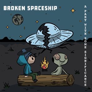 Broken Spaceship, Ultra_Eko – A Part With Some Significance