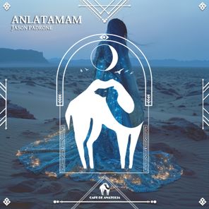 Cafe De Anatolia, Jason Padrone – Anlatamam