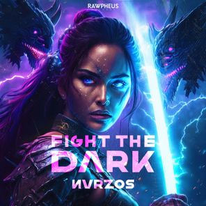 NVRZOS – Fight the Dark