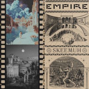 SKEEMUH – EMPIRE