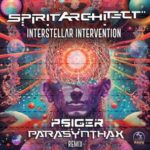 Psiger, Spirit Architect – Interstellar Intervention (Parasynthax & Psiger Remix)