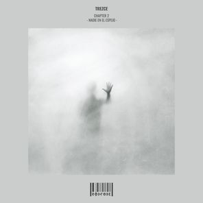 Trezce – Chapter 2 Nadie En El Espejo
