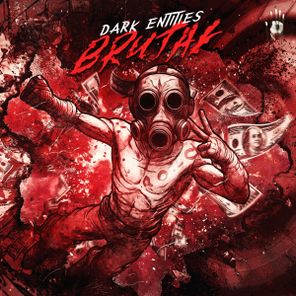 Dark Entities – BRUTAL