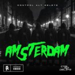 Control Alt Delete – Amsterdam