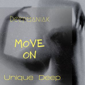 Deepmaniak – Move On