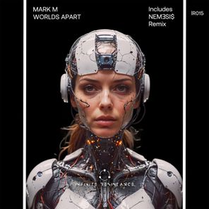 NEM3SI$, Mark M – Worlds Apart