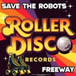 Save The Robots – Freeway