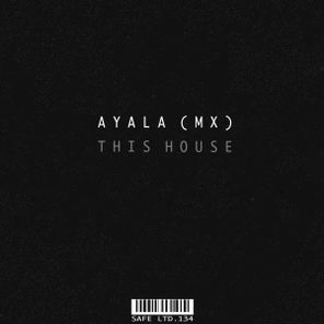 Ayala (MX) – This House