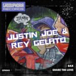 Justin Joe, Rey Gelato – Share the Love