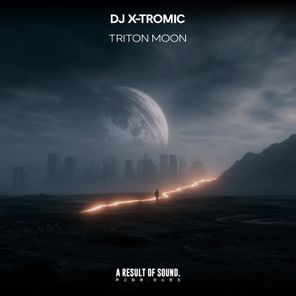 Dj X-Tromic – Triton Moon