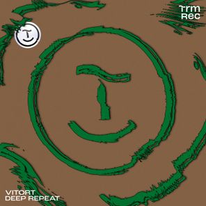 VitorT – Deep Repeat