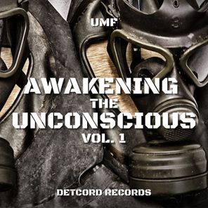 Unconscious-Mind-Frequency (UMF) – Awakening the Unconscious, Vol. 1
