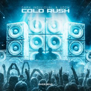 Dark Individual, Udow – Cold Rush