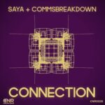 Saya – CommsBreakdown – Connection