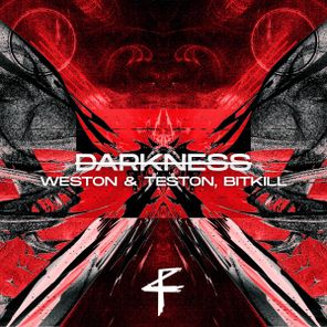 Weston & Teston, BITKILL – DARKNESS