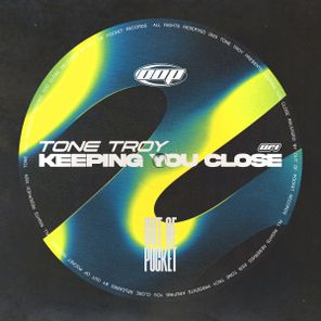 Tone Troy – Keeping You Close