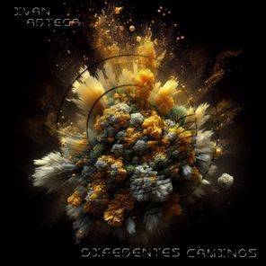 Iván ArteAga – Diferentes Caminos