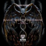 DROPFIRST, SR.LLOTH – Rage Meets Sorrow