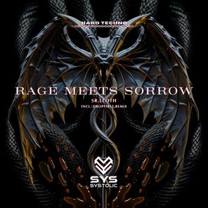 DROPFIRST, SR.LLOTH – Rage Meets Sorrow