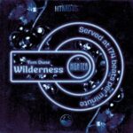 Tom Dune – Wilderness