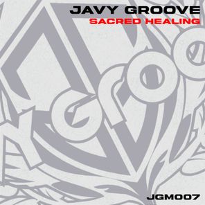 Javy Groove – Sacred Healing