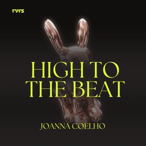 Joanna Coelho, JØANNA – High To The Beat