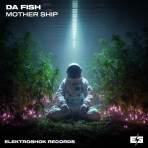 DA FISH – Mother Ship