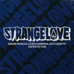 Guti Legatto, Gianni Ruocco – Listen To This