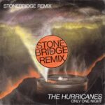 StoneBridge, The Hurricanes – Only One Night