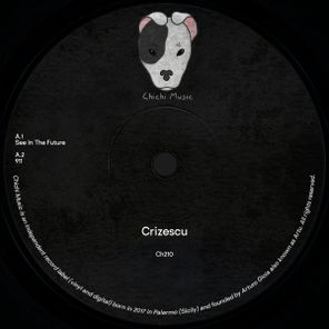 Crizescu – See In The Future