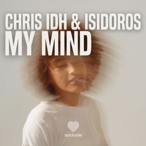 Chris IDH, Isidoros – My Mind