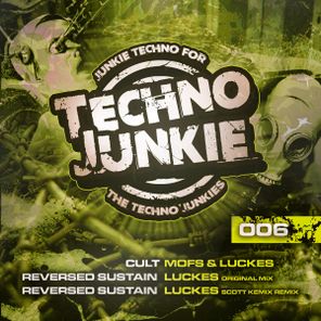 Luckes, Scott Kemix – Techno Junkie 006