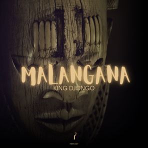 King Djongo – Malangana