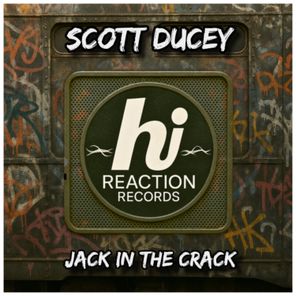 Scott Ducey – Jack In The Crack