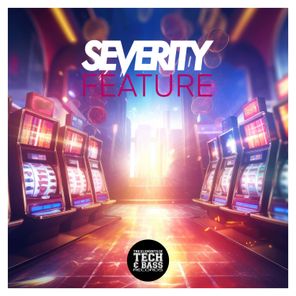 SEVERITY – FEATURE
